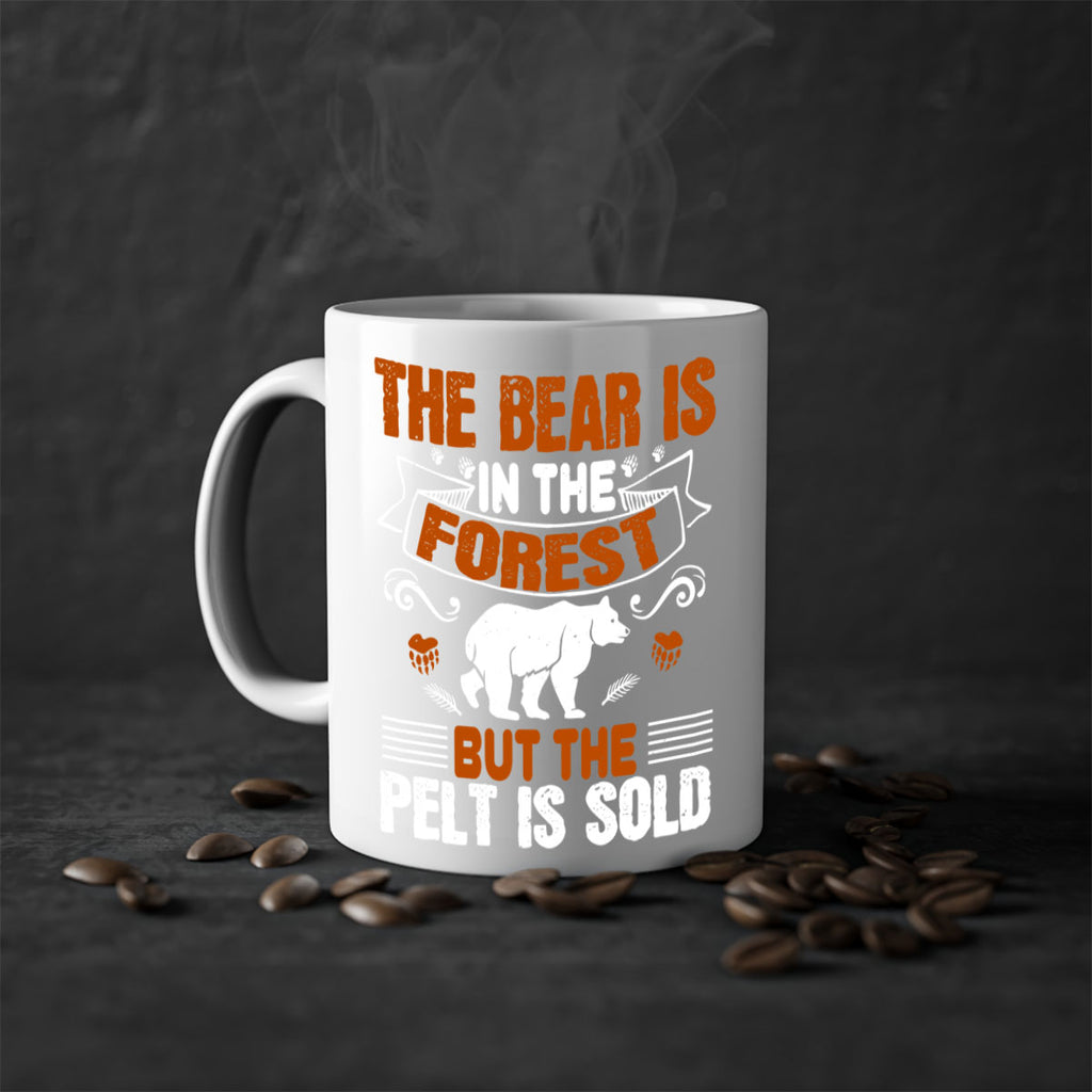 The bear is in the forest, but the pelt is sold 30#- bear-Mug / Coffee Cup