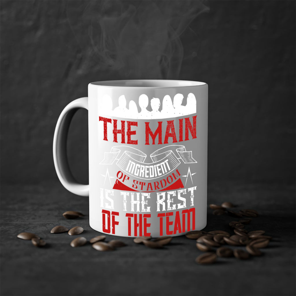The main ingredient of stardom is the rest of the team Style 13#- dentist-Mug / Coffee Cup