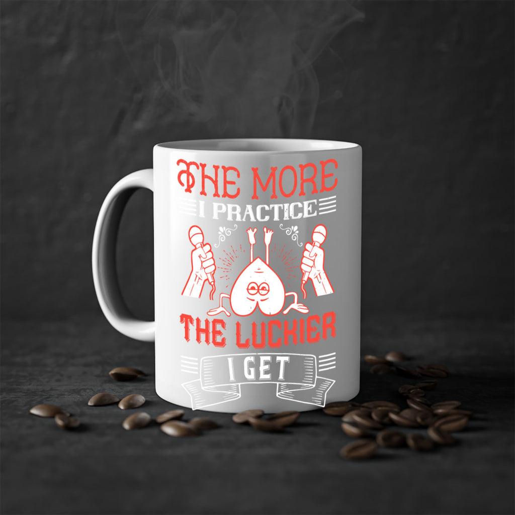 The more I practice the luckier I get Style 12#- dentist-Mug / Coffee Cup