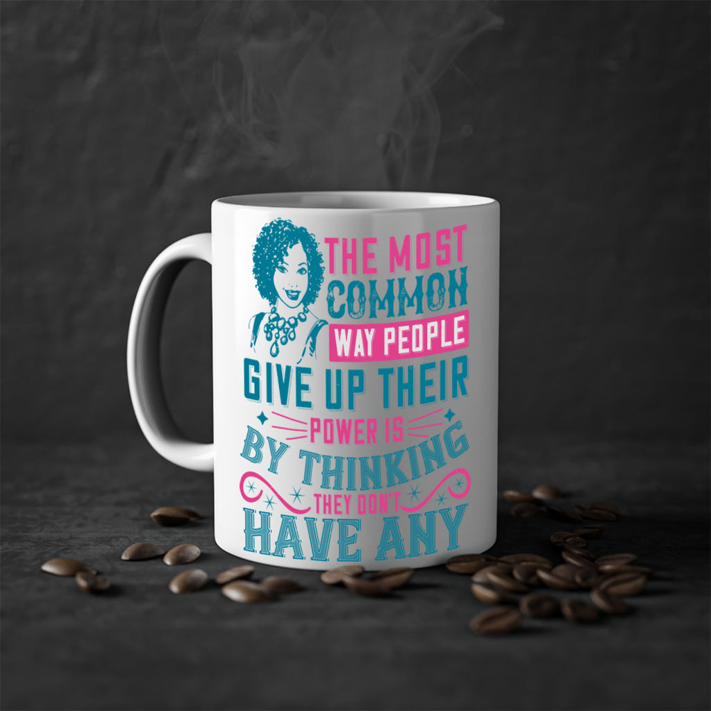 The most common way people give up their power is by thinking they dont have any Style 15#- Afro - Black-Mug / Coffee Cup