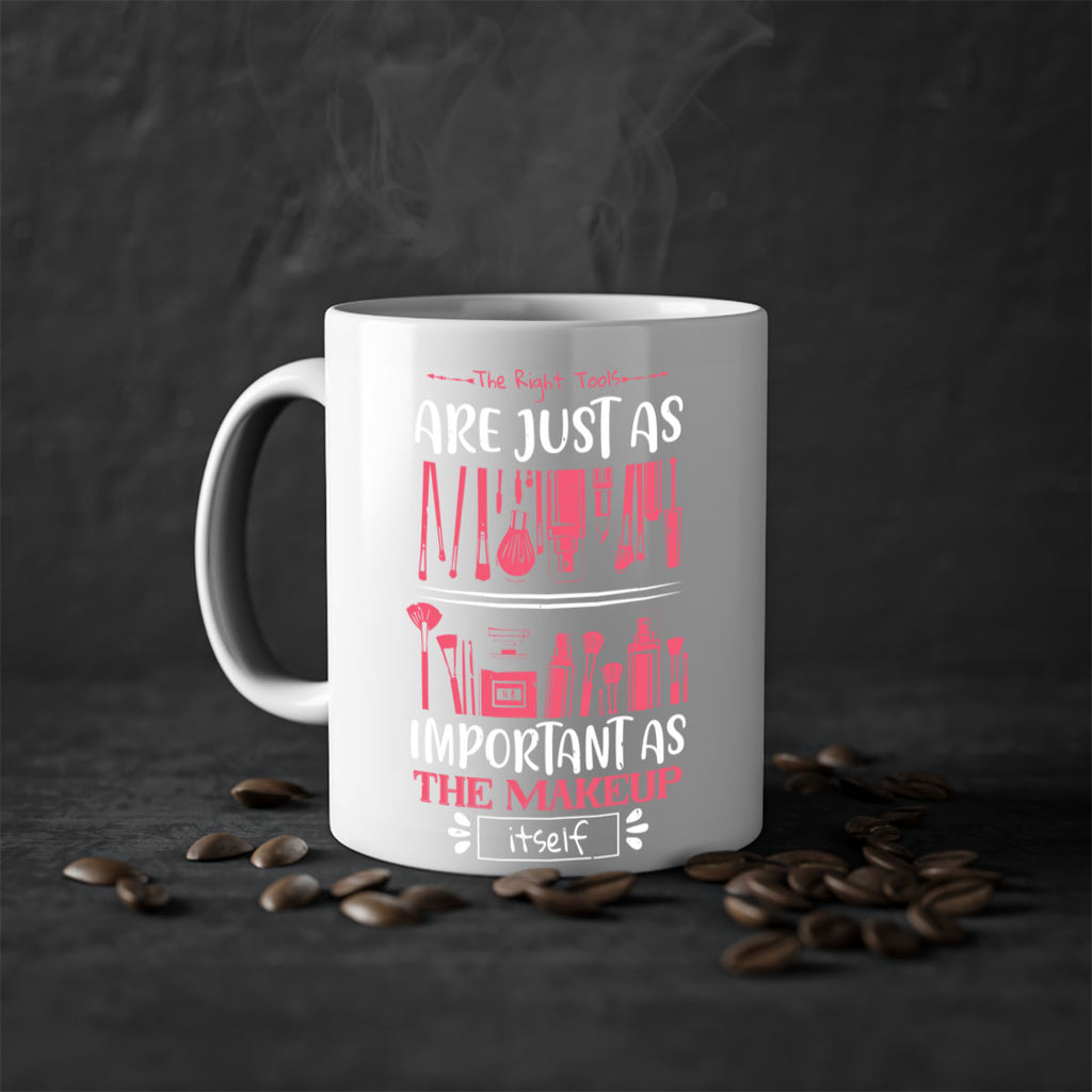 The right tools are just as important as the makeup itself Style 181#- makeup-Mug / Coffee Cup