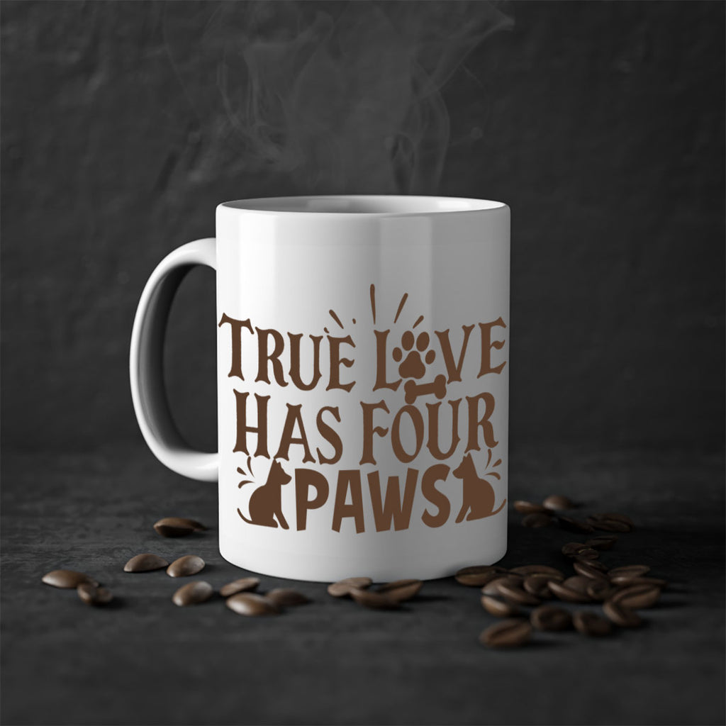 True Love Has Four Paws Style 24#- cat-Mug / Coffee Cup
