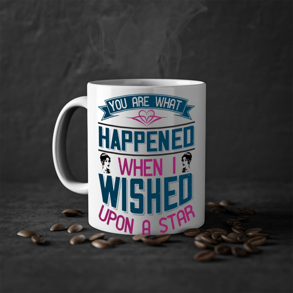 You are what happened when I wished upon a star 8#- bride-Mug / Coffee Cup