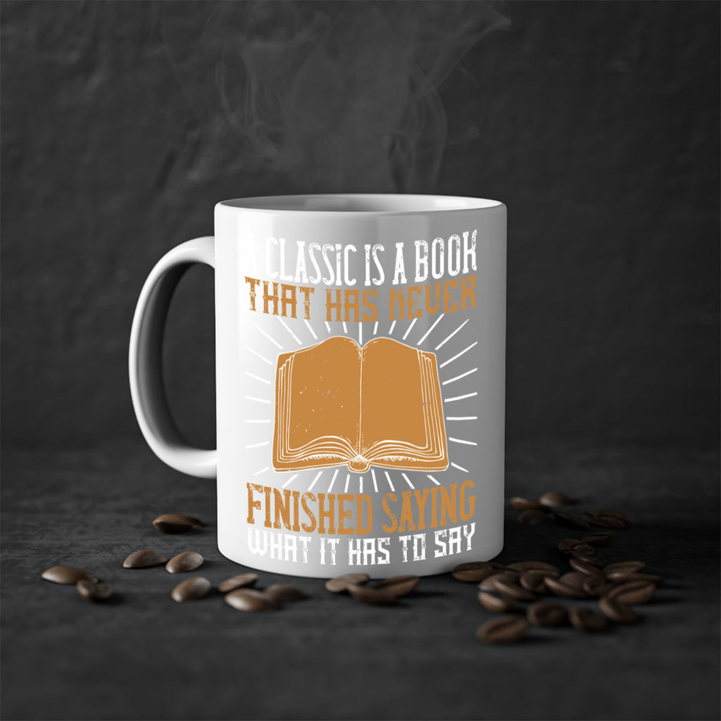 a classic is a book that has never finished saying what it has to say 79#- Reading - Books-Mug / Coffee Cup