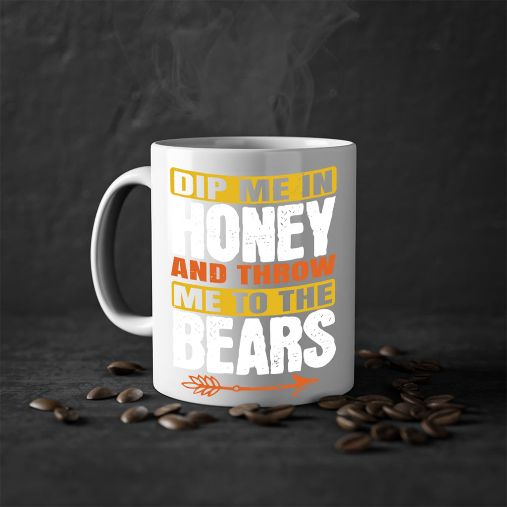 dip me in honey and throw me to the bears 7#- bear-Mug / Coffee Cup