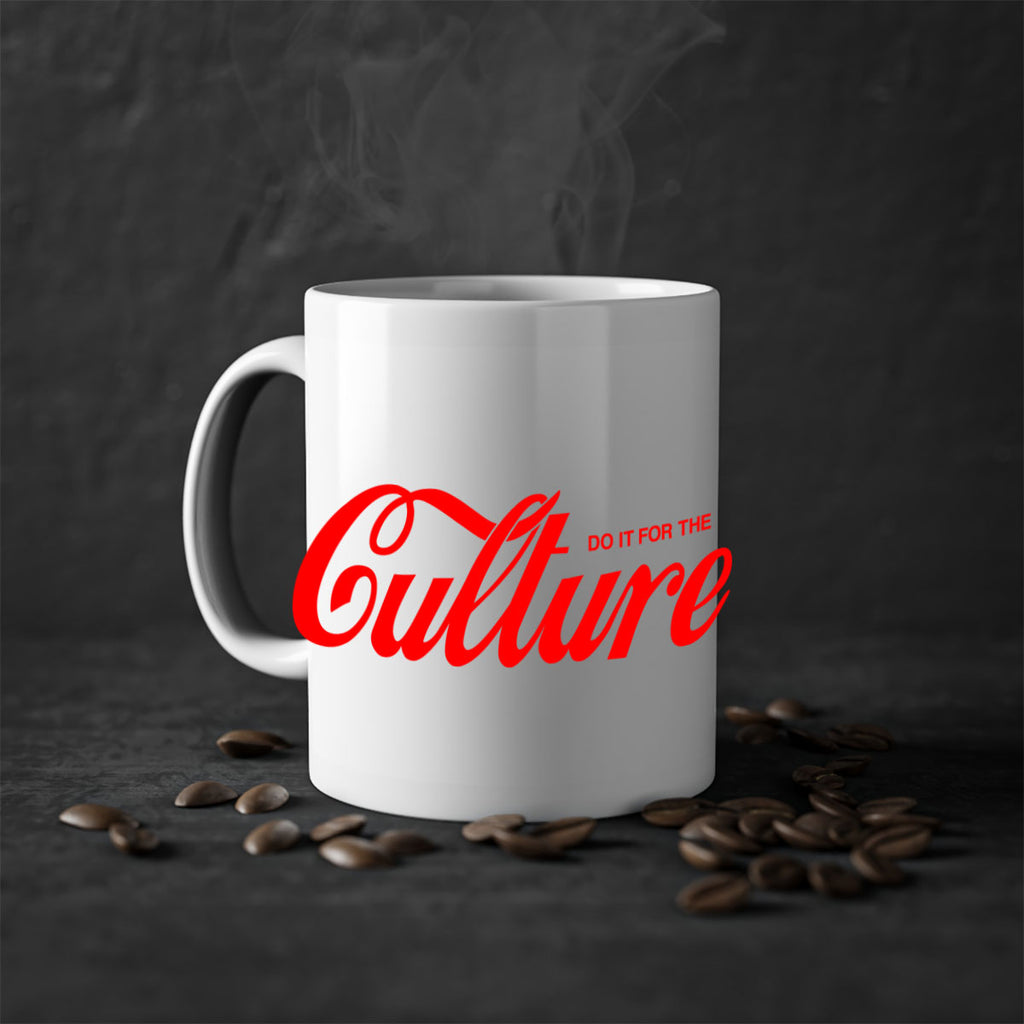 do it for the culture 171#- black words - phrases-Mug / Coffee Cup