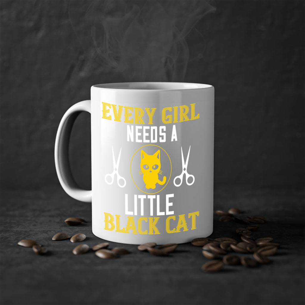every girl needs alittle black cats Style 48#- cat-Mug / Coffee Cup
