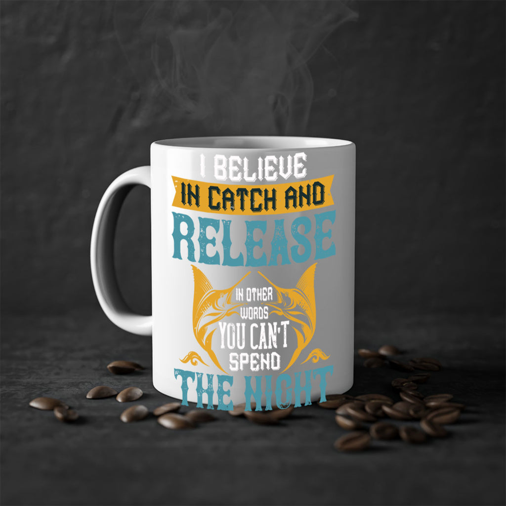 i believe in catch and release 284#- fishing-Mug / Coffee Cup