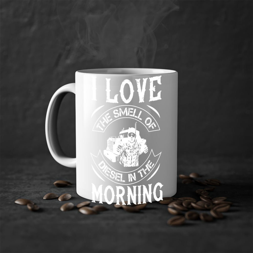 i love the smell of diesel in the morning Style 42#- truck driver-Mug / Coffee Cup