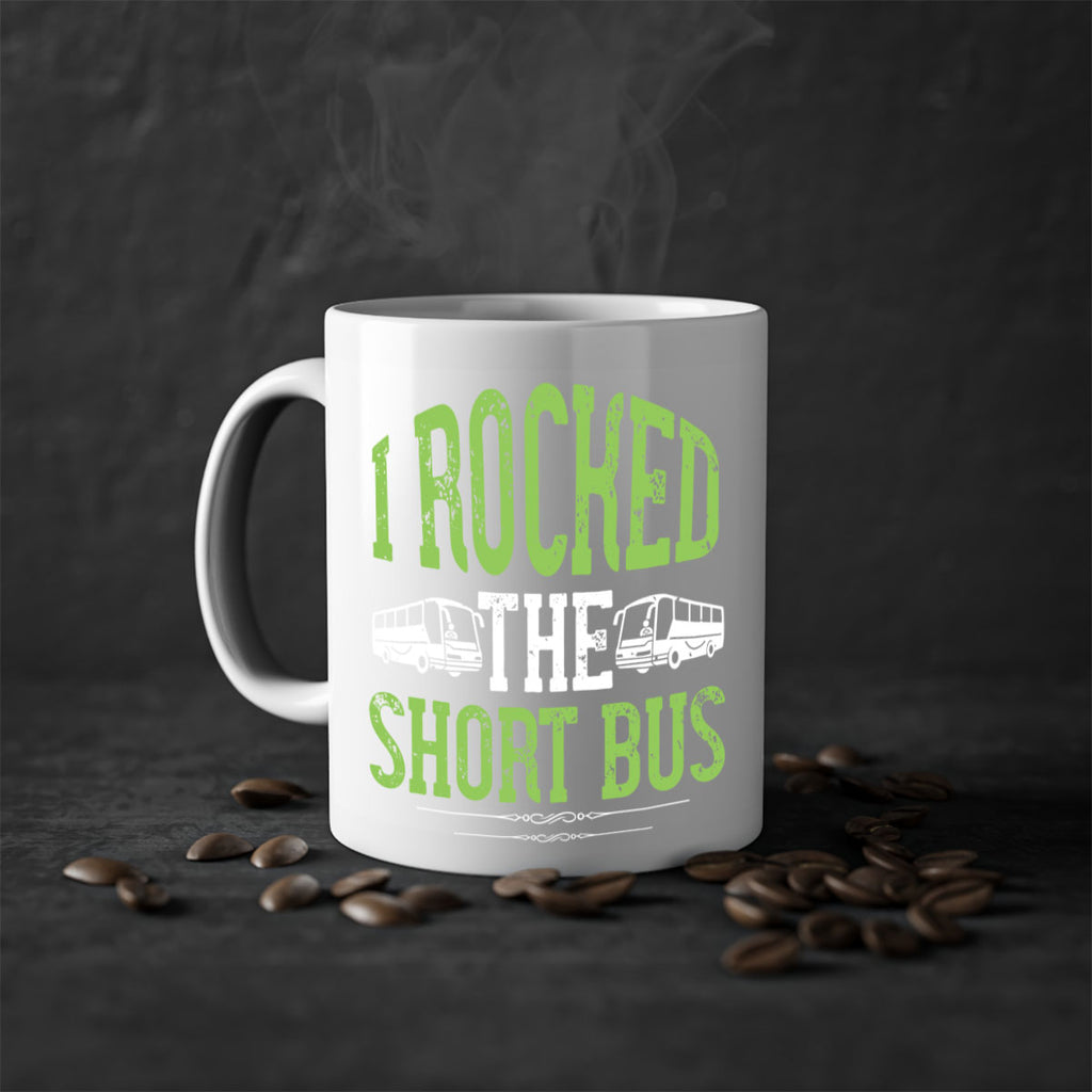 i rocked the short bus Style 26#- bus driver-Mug / Coffee Cup