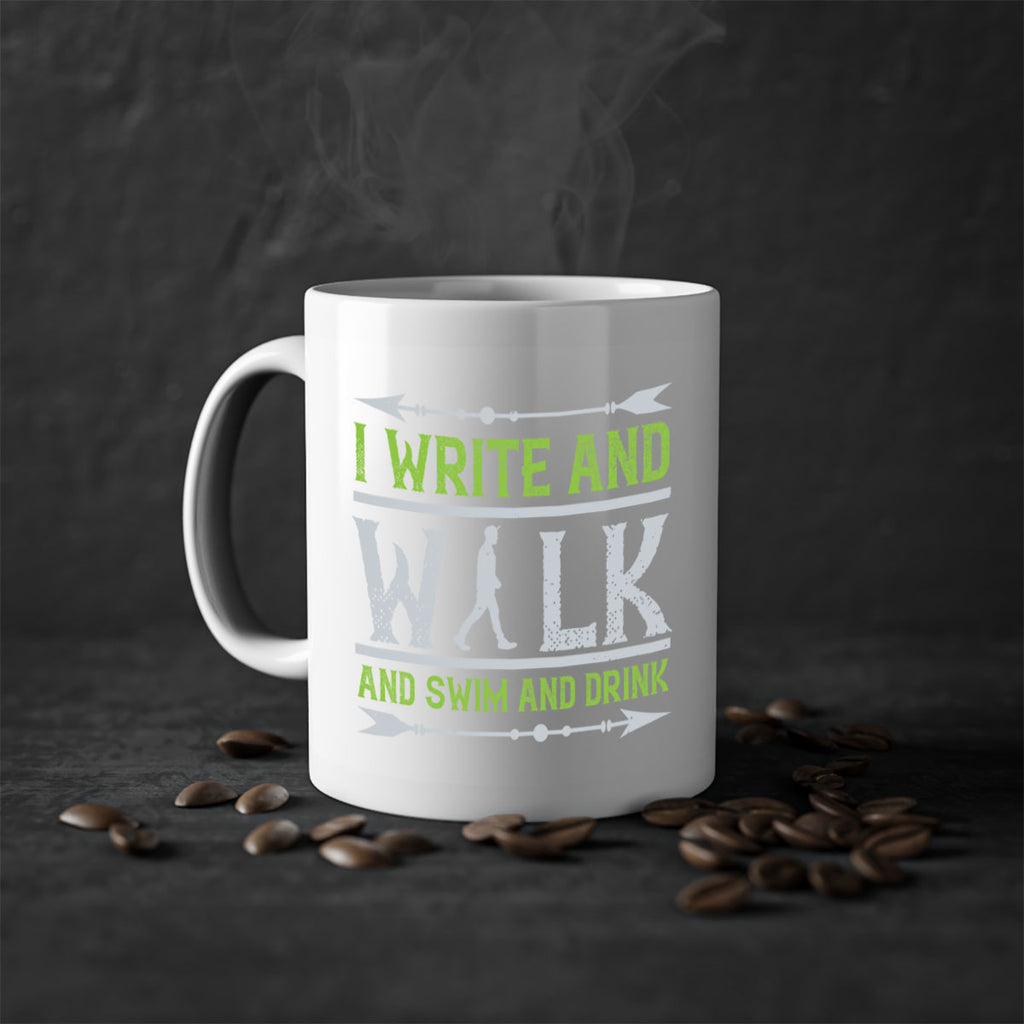 i write and walk and swim and drink 49#- walking-Mug / Coffee Cup