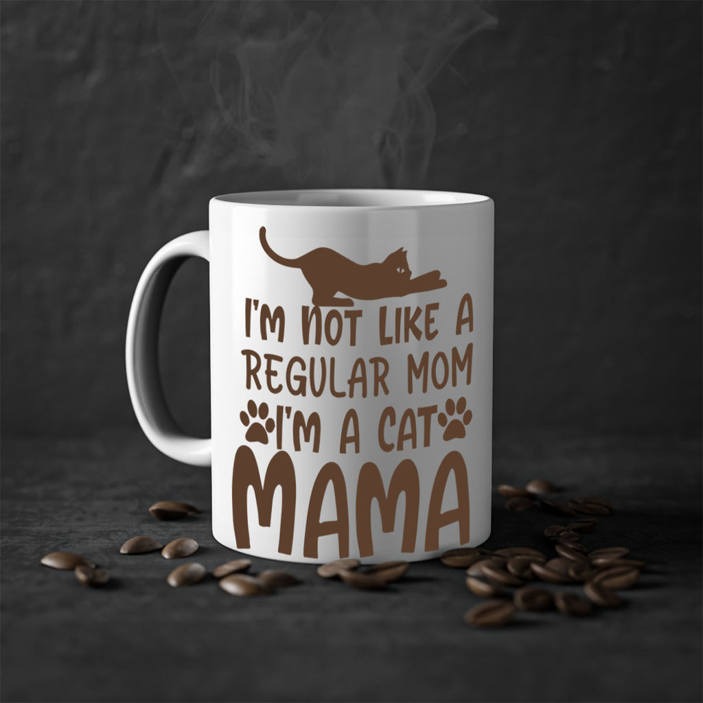 im not like a regular mom im a cat mama 256#- mom-Mug / Coffee Cup
