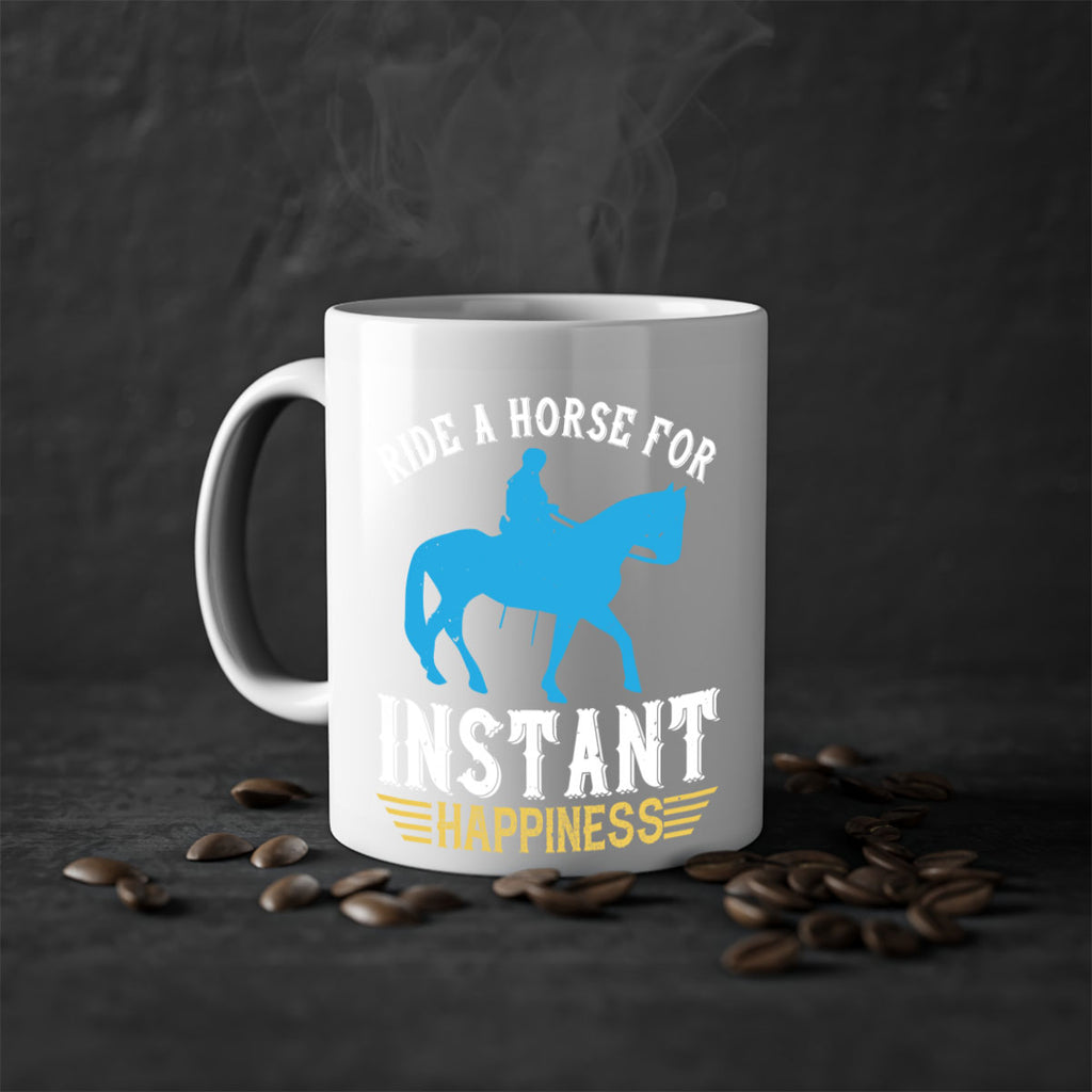 ride a horse for instant happiness Style 25#- horse-Mug / Coffee Cup