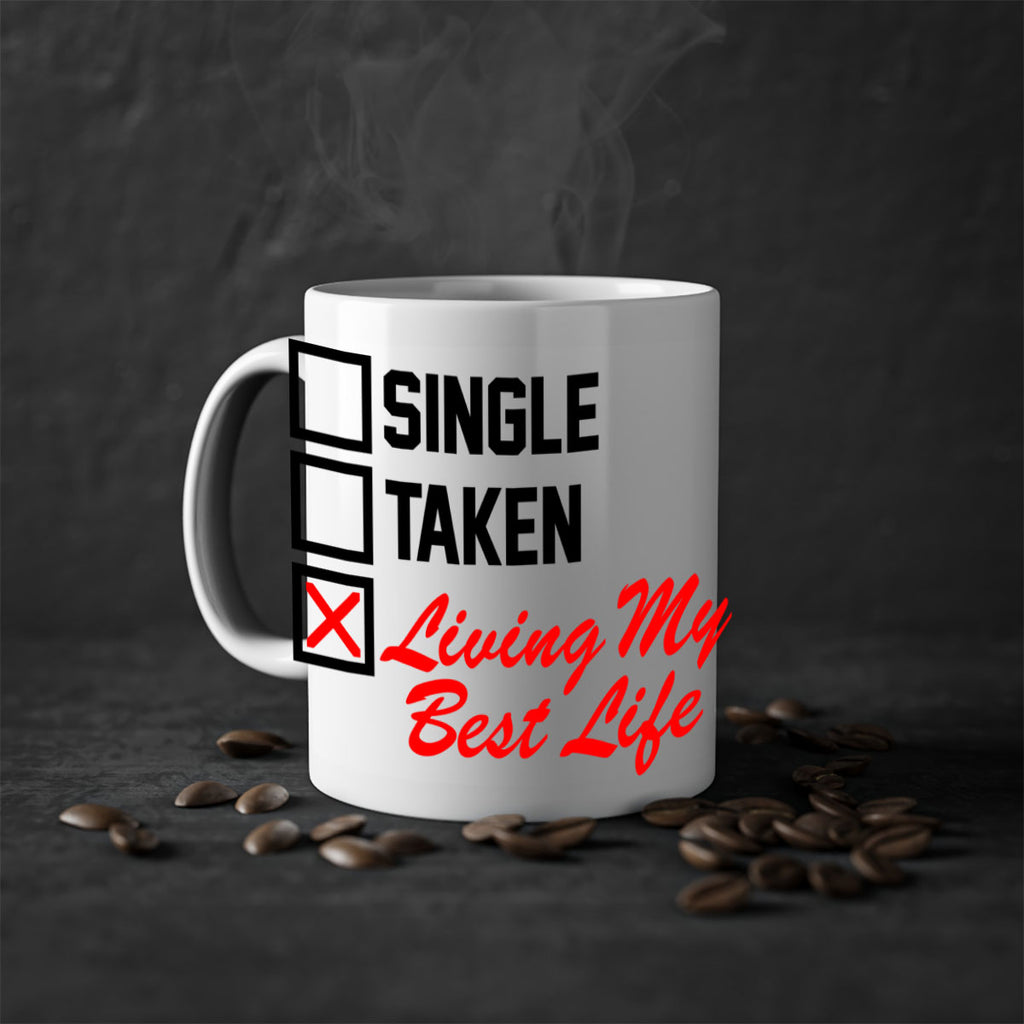 single taken living my best life 34#- black words - phrases-Mug / Coffee Cup