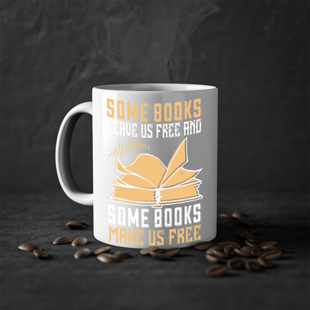 some books leave us free and some books make us free 11#- Reading - Books-Mug / Coffee Cup