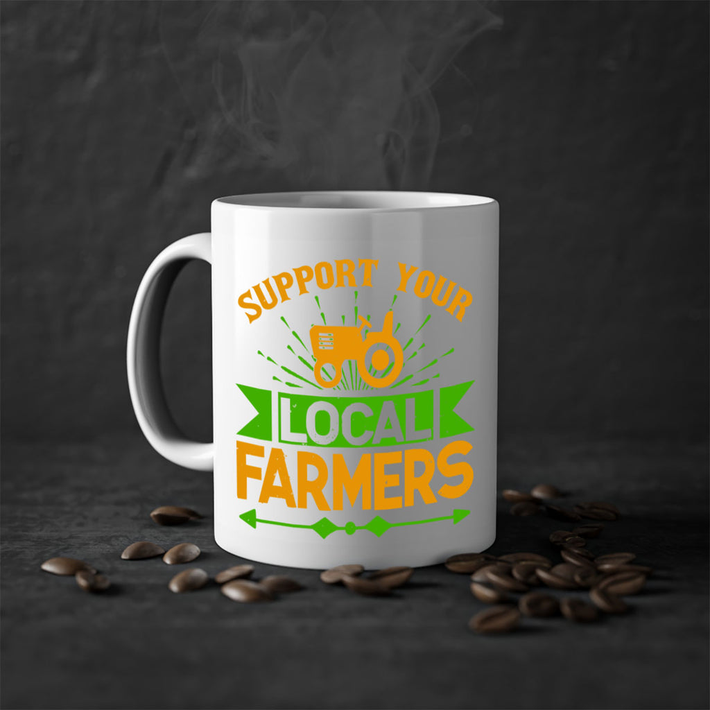 support your local farmers 35#- Farm and garden-Mug / Coffee Cup