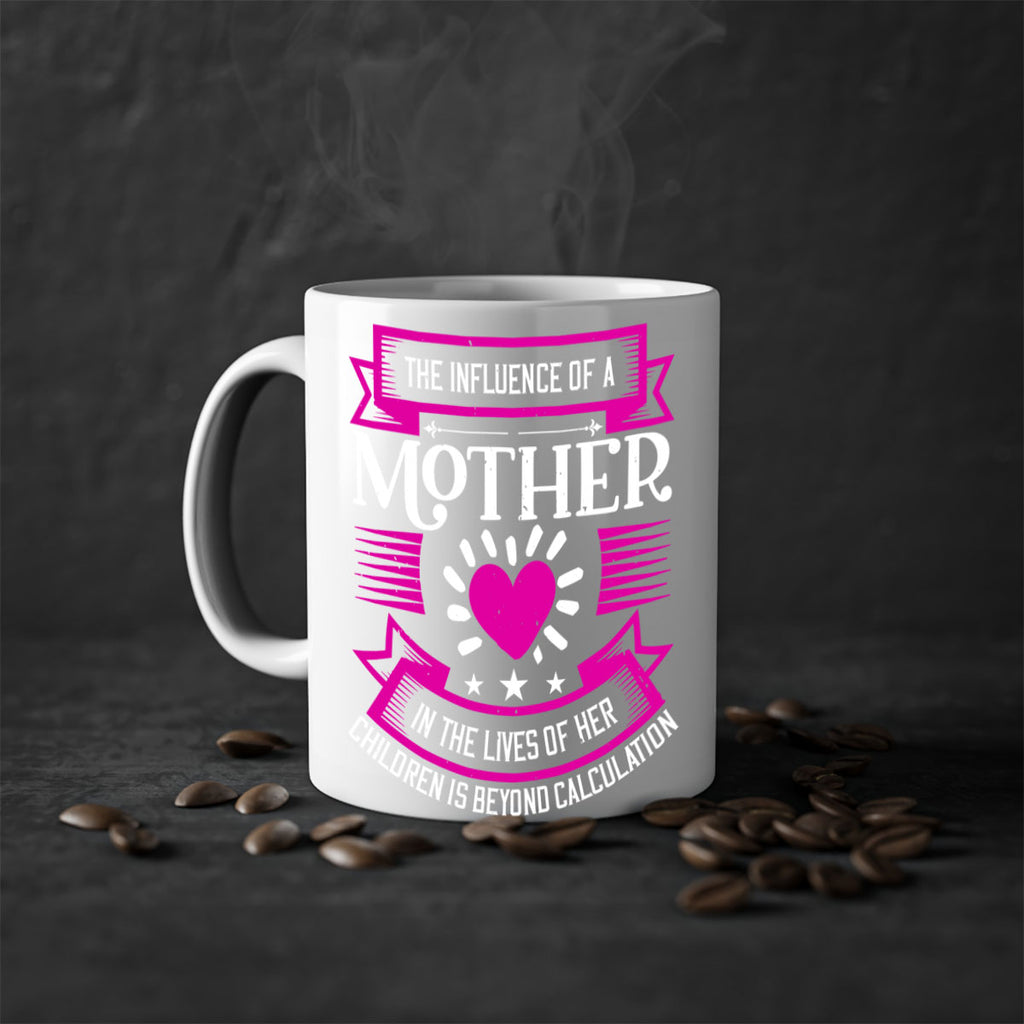the influence of a mother 31#- mothers day-Mug / Coffee Cup