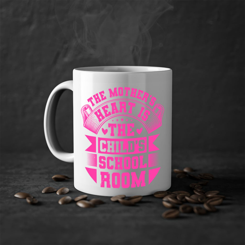 the mothers heart is the childs school room 26#- mothers day-Mug / Coffee Cup