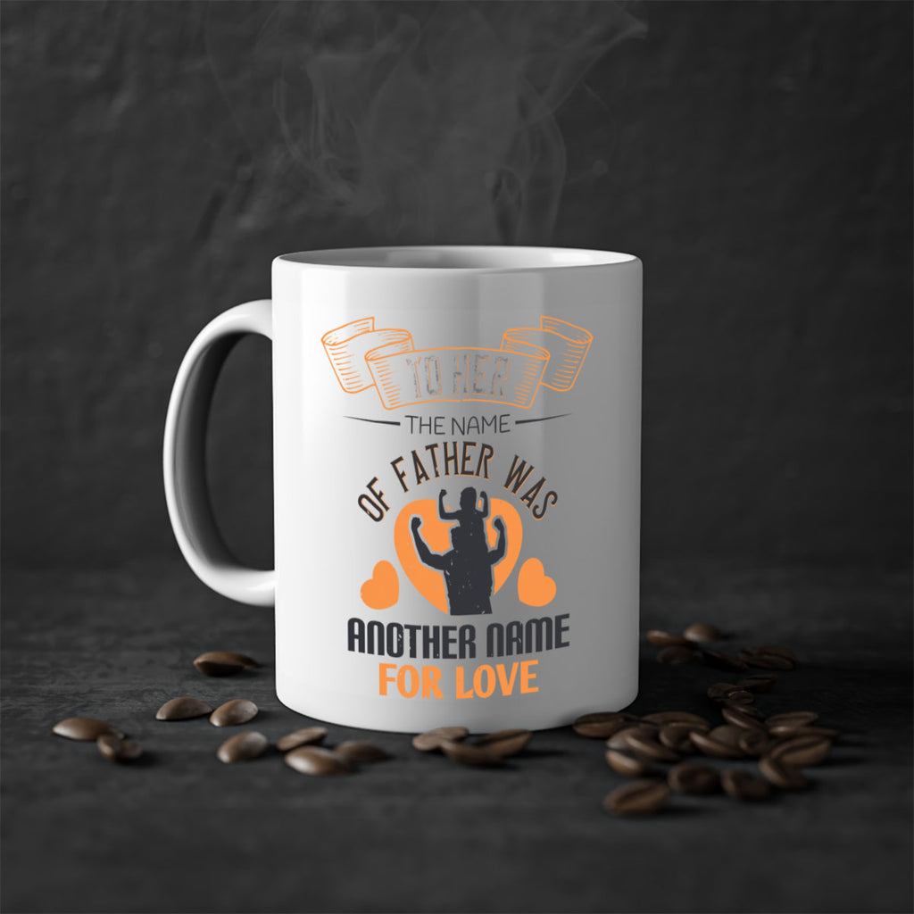 to her the name of father 144#- fathers day-Mug / Coffee Cup