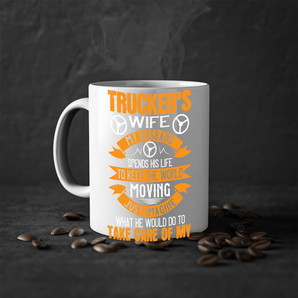 truckers wife my husband spends his life z Style 13#- truck driver-Mug / Coffee Cup
