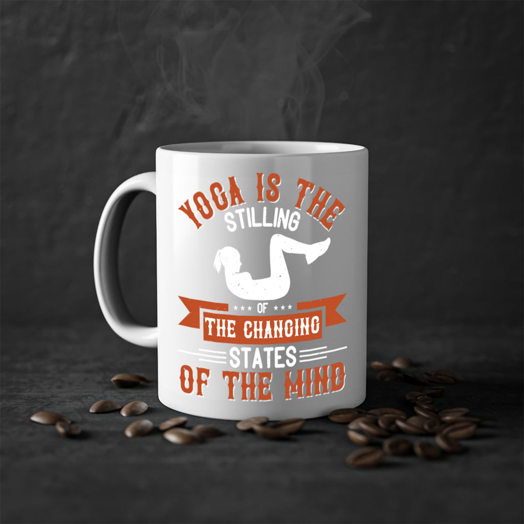 yoga is the stilling of the changing states of the mind 12#- yoga-Mug / Coffee Cup
