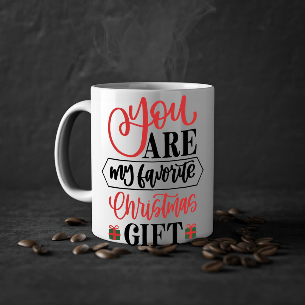 you are my favorite christmas gift 25#- christmas-Mug / Coffee Cup